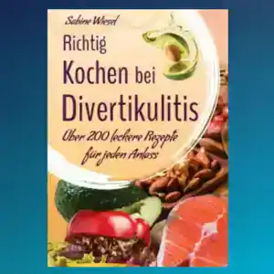 Richtig kochen bei Divertikulitis