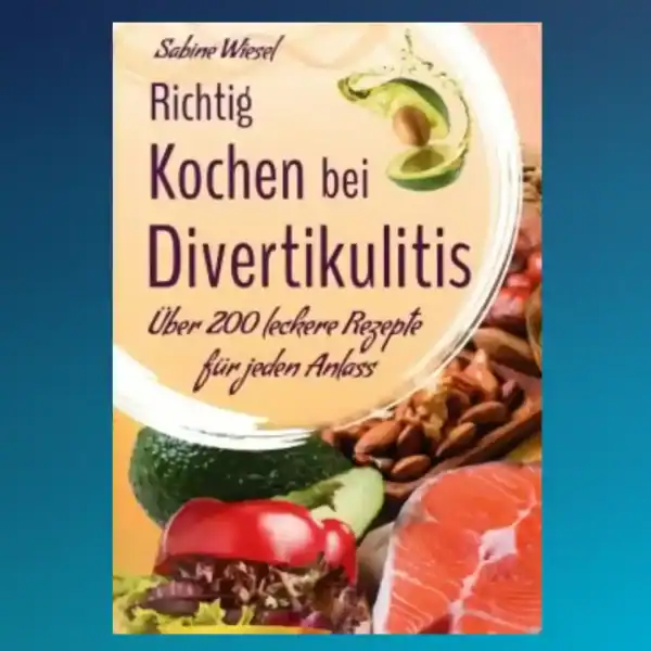 Richtig kochen bei Divertikulitis