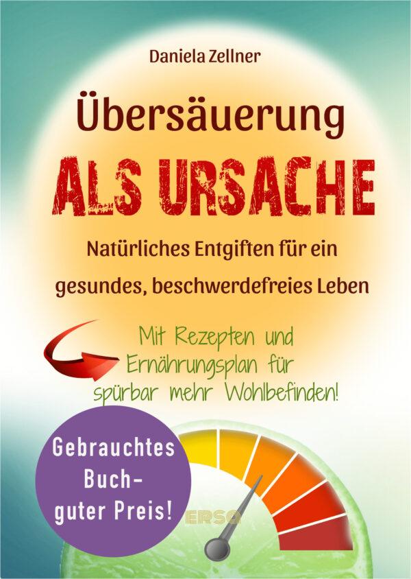 Übersäuerung als Ursache (Gebrauchtes Exemplar)
